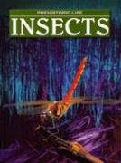 Imagen de archivo de Insects (Prehistoric Life) a la venta por HPB Inc.