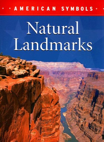 Beispielbild fr Natural Landmarks (American Symbols (Weigl)) zum Verkauf von Ergodebooks