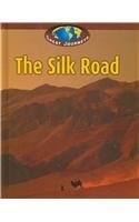 Beispielbild fr The Silk Road zum Verkauf von Better World Books