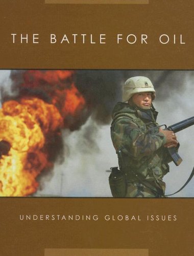 The Battle for Oil