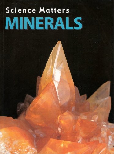 Stock image for Minerals (Science Matters) (Science Matters Series) Miller-Schroeder, Patricia for sale by Hay-on-Wye Booksellers