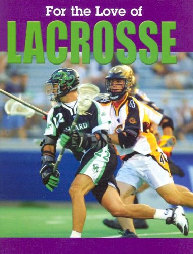 Stock image for Lacrosse for sale by Better World Books: West