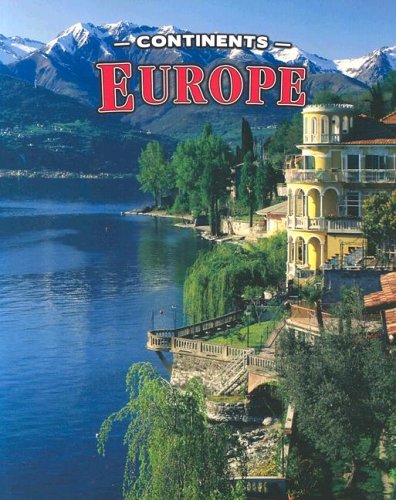 9781590363270: Europe (Continents (Weigl))