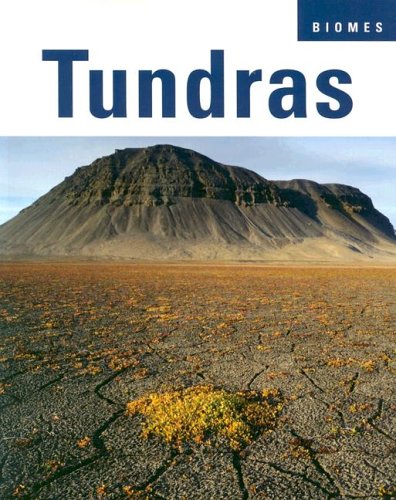 9781590363539: Tundras (Biomes)