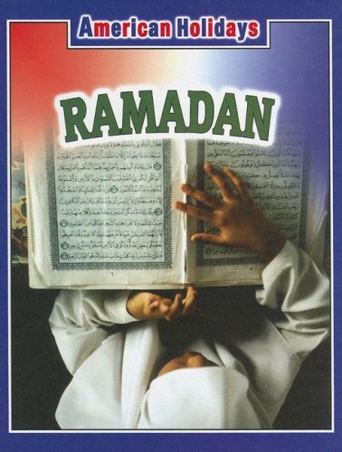 Imagen de archivo de Ramadan (American Holidays) a la venta por More Than Words