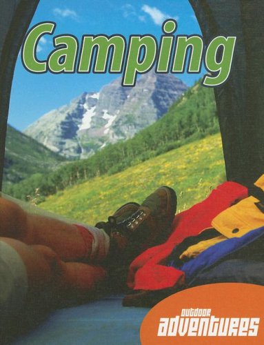 Imagen de archivo de Camping (Outdoor Adventures) a la venta por Booksavers of MD