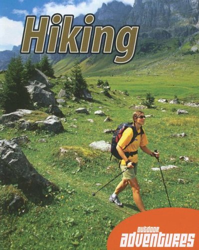 Hiking (Outdoor Adventures) (9781590366608) by Richardson, Gillian