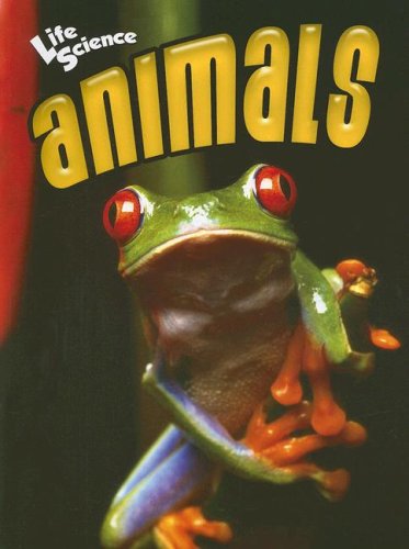 Beispielbild fr Animals (Life Science) zum Verkauf von Wonder Book