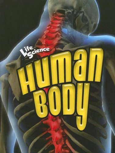 9781590367063: Human Body (Life Science (Weigl Paperback))