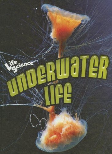 Stock image for Underwater Life (Life Science) for sale by HPB-Emerald