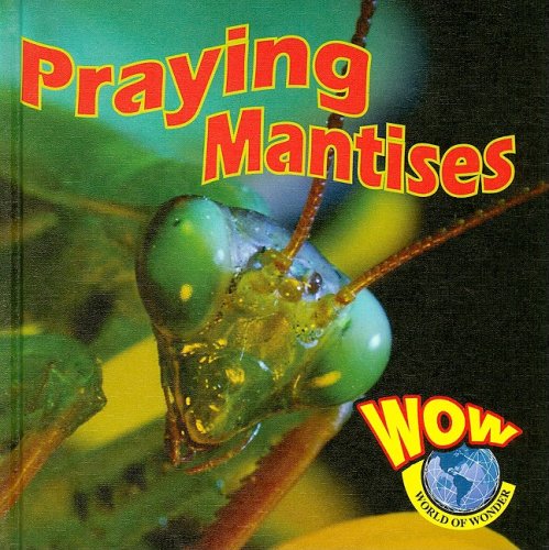 Beispielbild fr Praying Mantises zum Verkauf von Better World Books