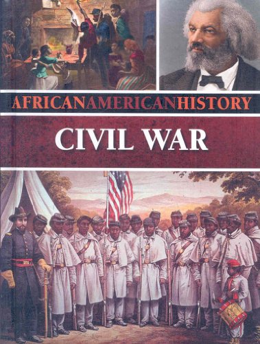 Beispielbild fr The Civil War (African American History) zum Verkauf von Irish Booksellers