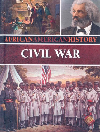 Stock image for The Civil War (African American History) for sale by Irish Booksellers