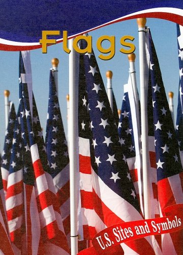 Imagen de archivo de Flags (U.s. Sites and Symbols) a la venta por Redux Books