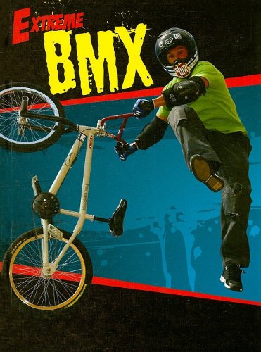 Imagen de archivo de BMX : X Games a la venta por Better World Books: West