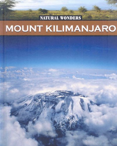 9781590369340: Mount Kilimanjaro (Natural Wonders)