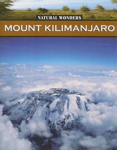 9781590369357: Mount Kilimanjaro: The Rooftop of Africa (Natural Wonders (Paperback))