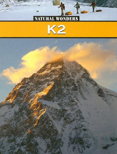 9781590369388: K2 (Natural Wonders)