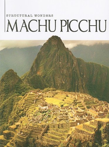 9781590369432: Machu Picchu (Structural Wonders (Paperback))