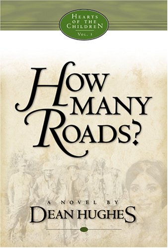 Imagen de archivo de How Many Roads: A Novel (Hearts of the Children) a la venta por Front Cover Books