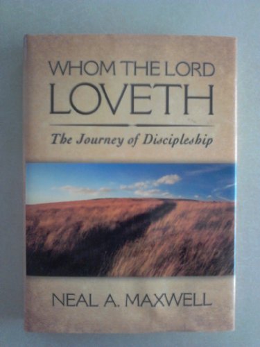 Beispielbild fr Whom the Lord Loveth: The Journey of Discipleship zum Verkauf von SecondSale