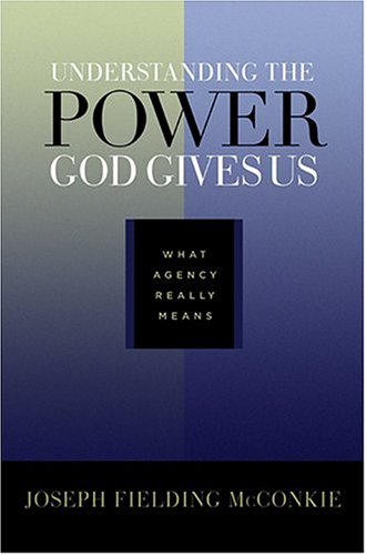 Stock image for Understanding the Power God Gives Us: What Agency Really Means for sale by SecondSale