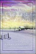 Stock image for Cold Train Coming for sale by Utah Book and Magazine