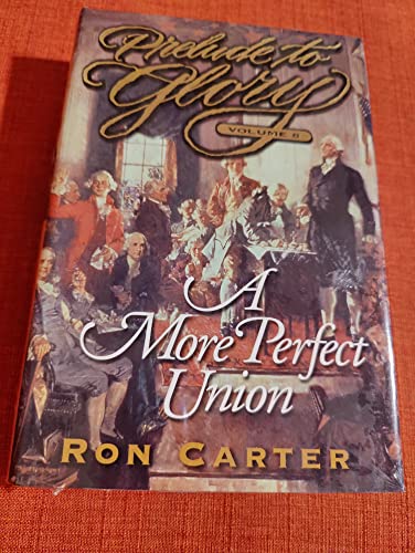 Imagen de archivo de A More Perfect Union a la venta por Better World Books: West
