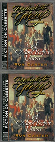 9781590383094: Prelude To Glory: A More Perfect Union