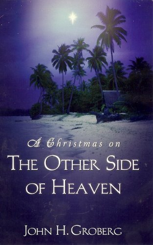 Stock image for A Christmas on The Other Side Of Heaven for sale by Jenson Books Inc