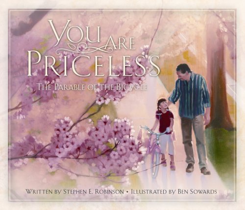 Stock image for You Are Priceless: The Parable Of The Bicycle for sale by Gulf Coast Books