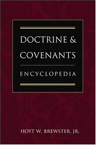 Beispielbild fr Doctrine and Covenants Encyclopedia zum Verkauf von Jenson Books Inc