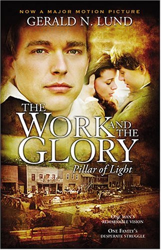 Beispielbild fr The Work and the Glory, Vol. 1: Pillar of Light zum Verkauf von SecondSale