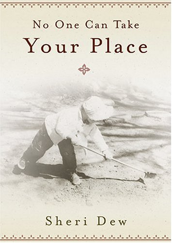 Stock image for No One Can Take Your Place for sale by Jenson Books Inc