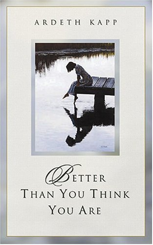 Stock image for Better Than You Think You Are for sale by SecondSale