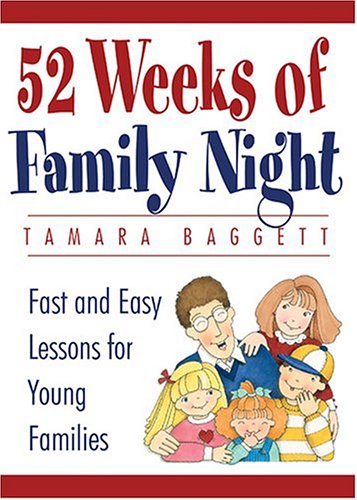 Beispielbild fr 52 Weeks Of Family Night: Fast and Easy Lessons for Young Families zum Verkauf von Wonder Book