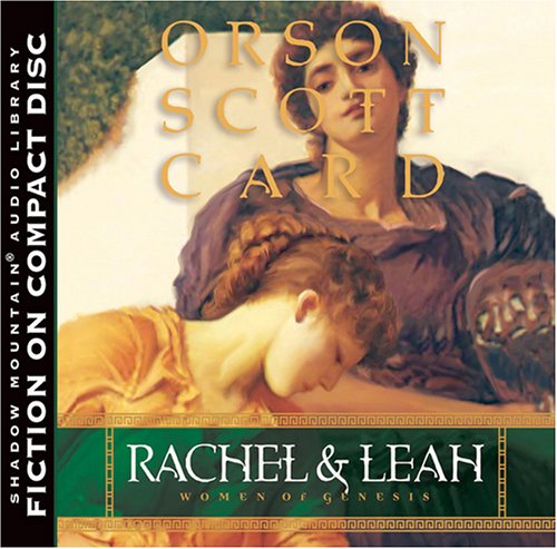 Rachel and Leah: Women of Genesis (9781590385029) by Card, Orson Scott