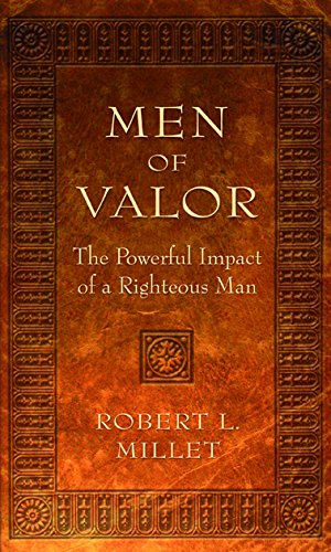 Beispielbild fr Men of Valor: The Powerful Impact of a Righteous Man zum Verkauf von SecondSale