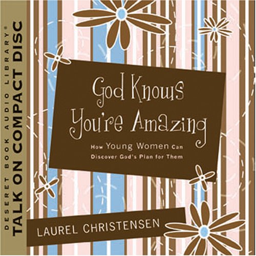9781590387306: God Knows You're Amazing: How Young Women Can Discover God's Plan for Them