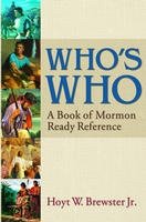 9781590387559: Who's Who: A Book of Mormon Ready Reference