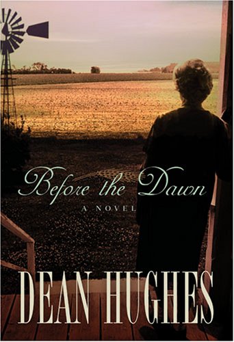 Before the Dawn (9781590387887) by Dean Hughes