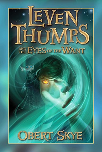 Stock image for Leven Thumps and the Eyes of the Want for sale by Trip Taylor Bookseller