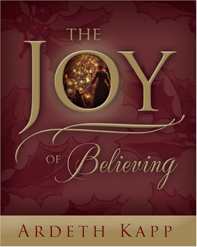 Beispielbild fr The Joy of Believing zum Verkauf von Better World Books