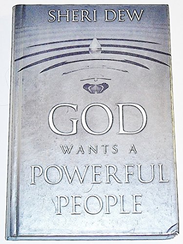 Beispielbild fr God Wants a Powerful People zum Verkauf von Ergodebooks