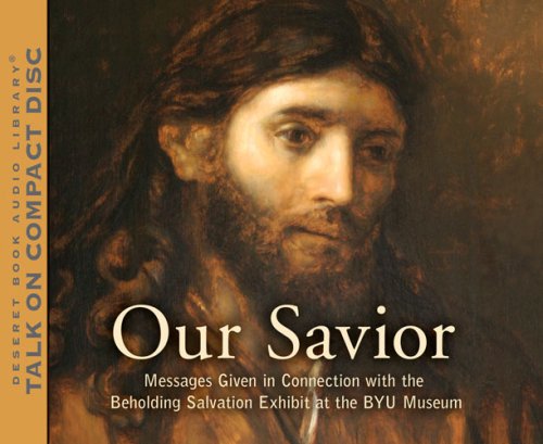 9781590388181: Our Savior [A Fourteen-Part Course on the Life of Christ]