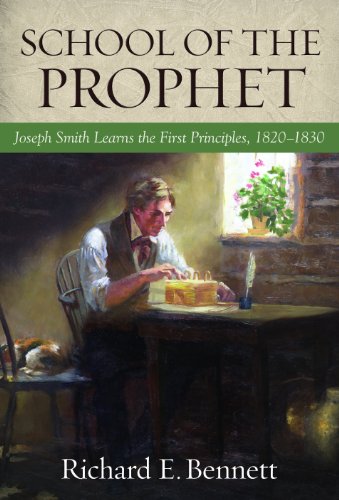Imagen de archivo de School of the Prophet: How the Lord Taught Joseph the Gospel a la venta por Red's Corner LLC