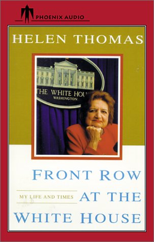 Front Row at the White House (9781590400135) by Thomas, Helen