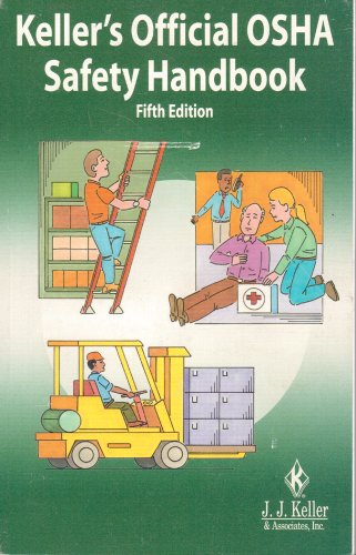 Beispielbild fr Keller's Official OSHA Safety Handbook zum Verkauf von Better World Books