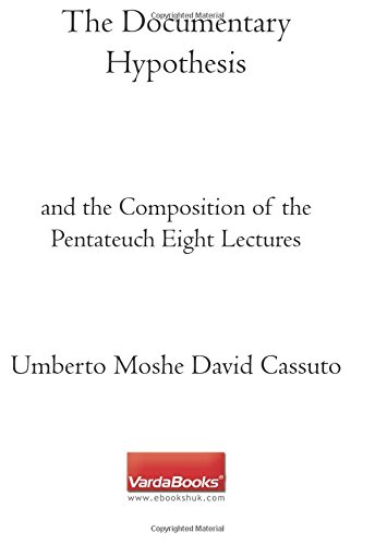 Imagen de archivo de The Documentary Hypothesis: and the Composition of the Pentateuch Eight Lectures a la venta por GF Books, Inc.