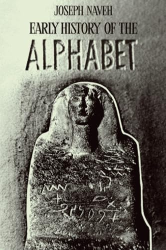 Imagen de archivo de Early History of the Alphabet a la venta por Better World Books: West